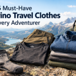 Top 5 Must-Have Merino Travel Clothes for Every Adventurer