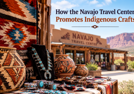 How the Navajo Travel Center Promotes Indigenous Crafts