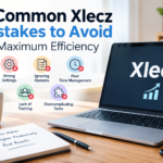 5 Common Xlecz Mistakes to Avoid for Maximum Efficiency