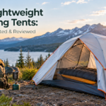 Best Lightweight Camping Tents: Top Picks Tested & Reviewed