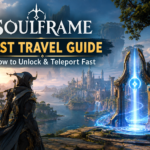 Soulframe Fast Travel Guide: How to Unlock & Teleport Fast