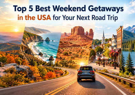 Top 5 Best Weekend Getaways in the USA for Your Next Road Trip