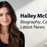 Hailey McGregor: Biography, Career & Latest News