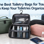 The Best Toiletry Bags for Travel to Keep Your Toiletries Organized