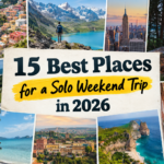 15 Best Places for a Solo Weekend Trip in 2026